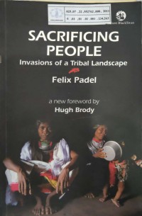Image of Sacrificing People Invasion of a Tribal Landscape